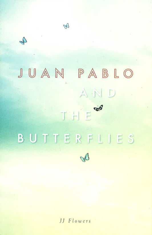 Juan Pablo And The Butterflies
