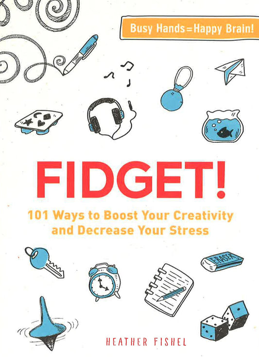 Fidget!