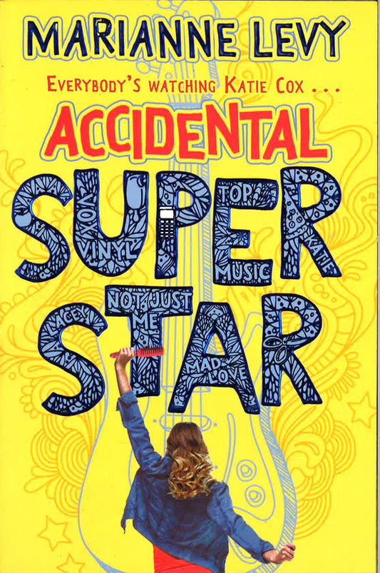 Accidental Superstar (Bk. 1)