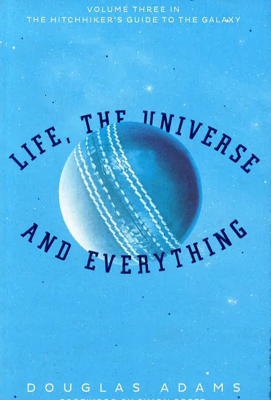 Life, The Universe And Everything (The Hitchhiker's Guide To The Galaxy)