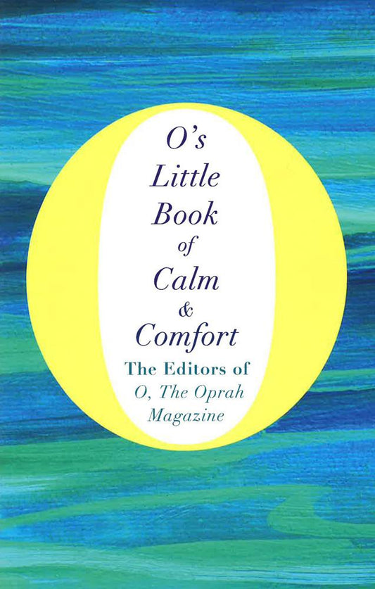 O's Little Book Of Calm And Comfort