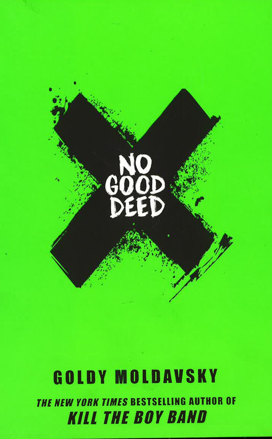 No Good Deed