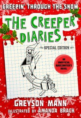 Sneakin' Through the Snow: An Unofficial Minecrafter's Novel, Special Edition