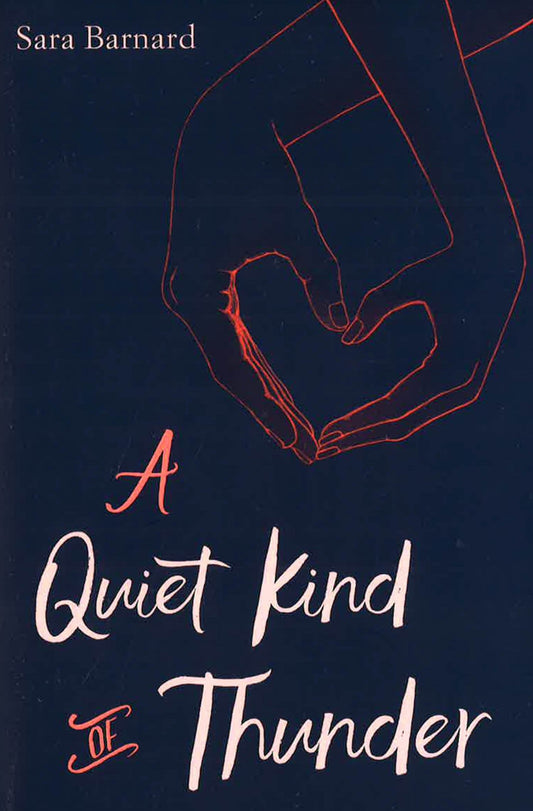 A Quiet Kind Of Thunder