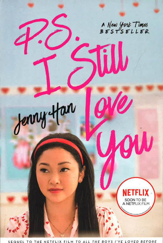 P.S. I Still Love You (To All The Boys I