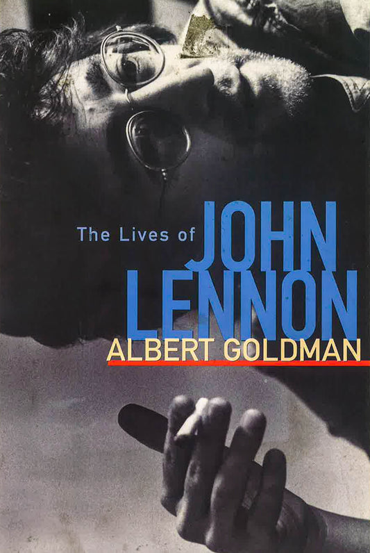 The Lives Of John Lennon