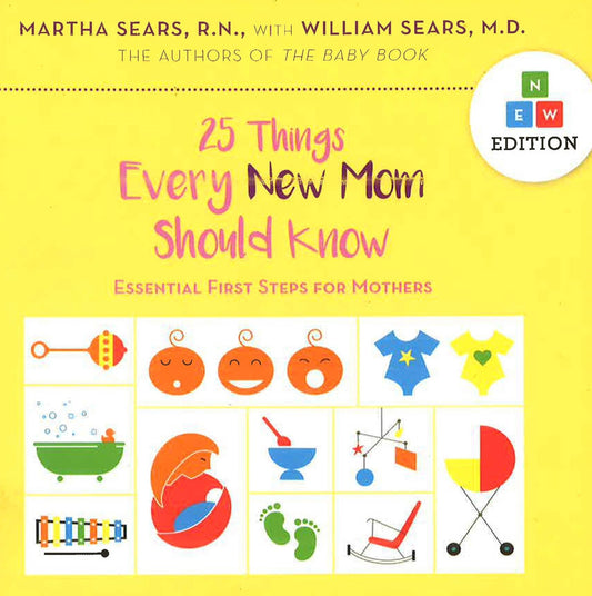 25 Things Every New Mom Should Know