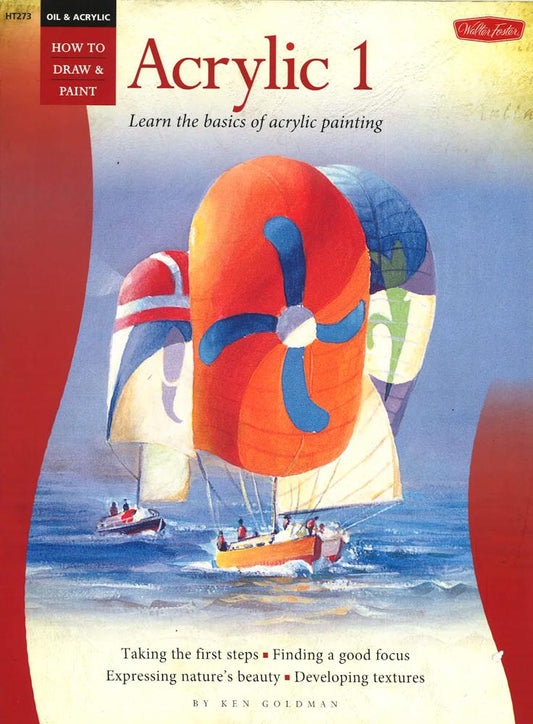 Beginner's Guide: Acrylic 1 (Oil & Acrylic, How To Draw & Paint)