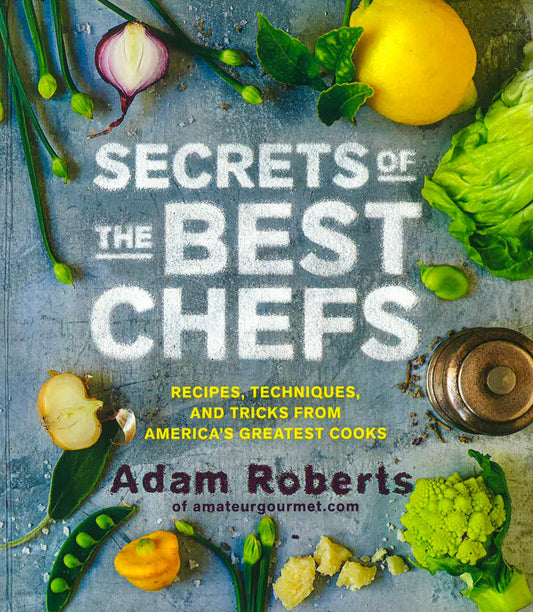 Secrets Of The Best Chefs (Hb)