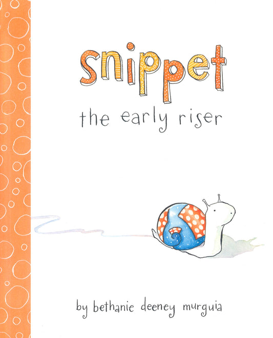 Snippet The Early Riser (Hb)