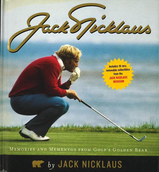 Jack Nicklaus: Memories And Mementos From