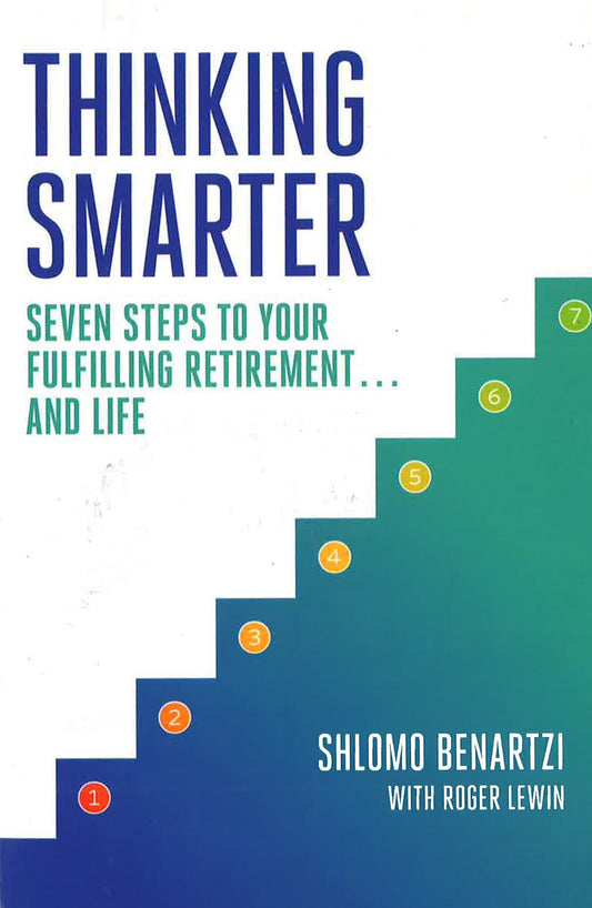 Thinking Smarter: Seven Ste