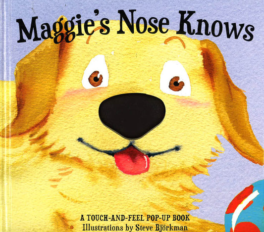 Maggie's Nose Knows