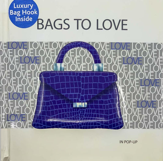 Bags To Love: Pop-Up Book