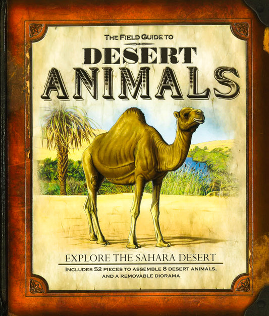 The Field Guide To Desert Animals (Hb)