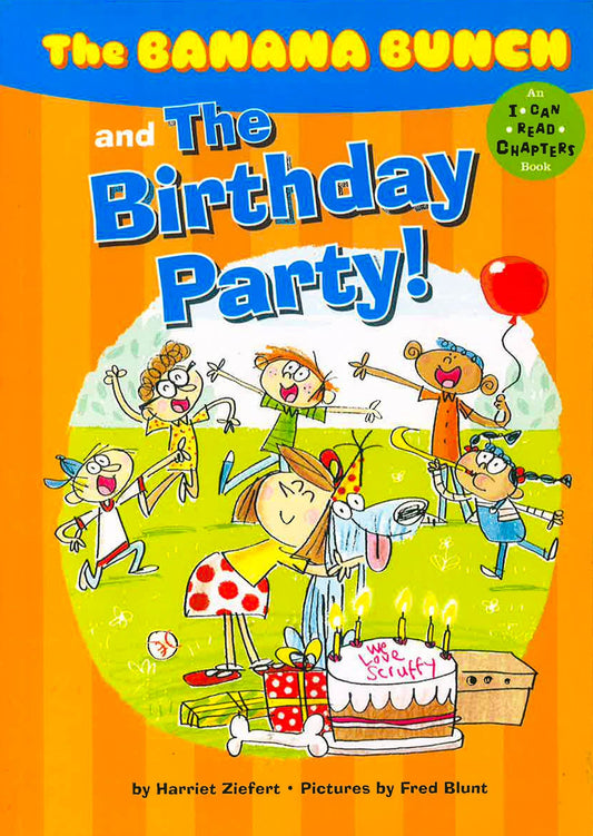 The Banana Bunch And The Birthday Party!