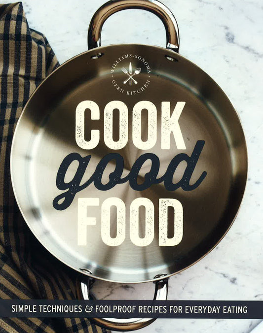 Buy-Ins: Williams-Sonoma Cook Good Food