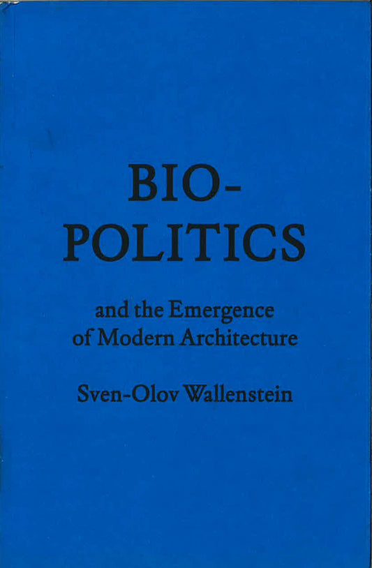 Biopolitics And The Emergency Of Modern