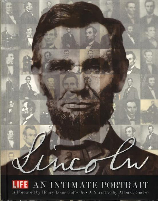 Life: Lincoln - An Intimate Portrait