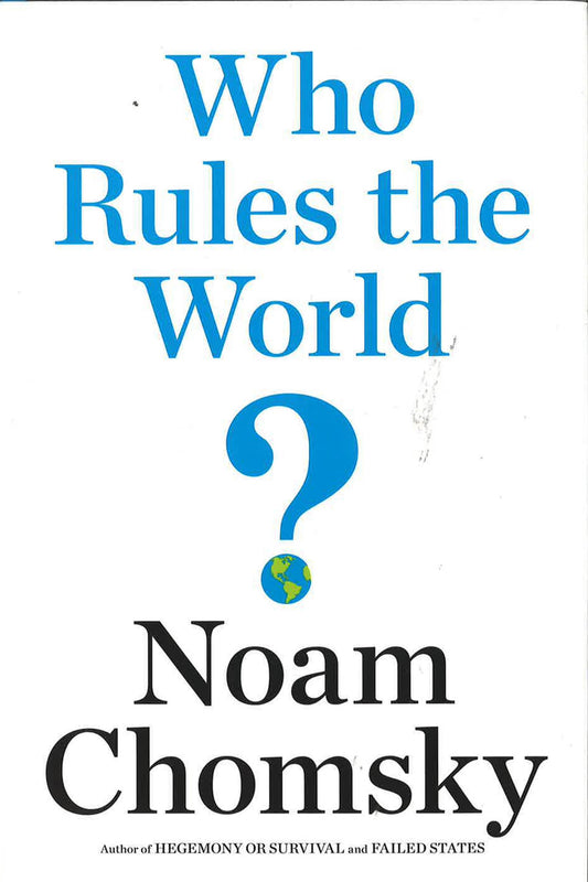 **Who Rules The World?