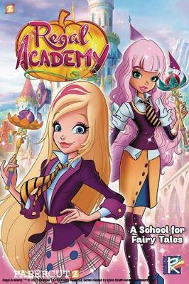 Regal Academy #1: A School for Fairy Tales