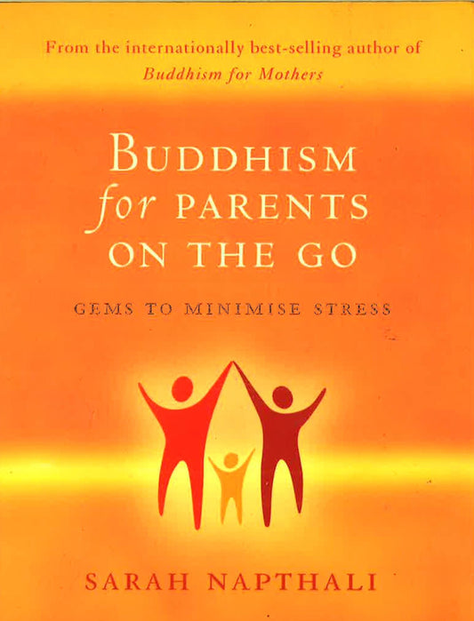 Buddhism For Parents On The Go