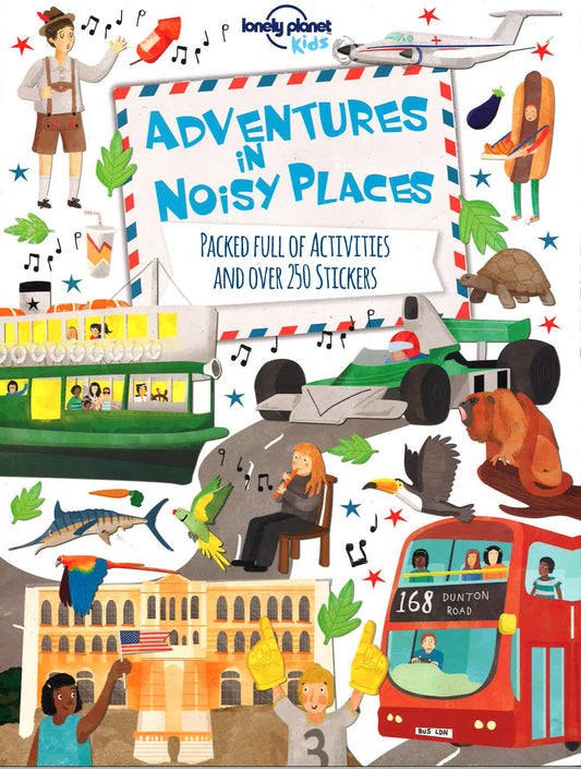 Adventures In Noisy Places