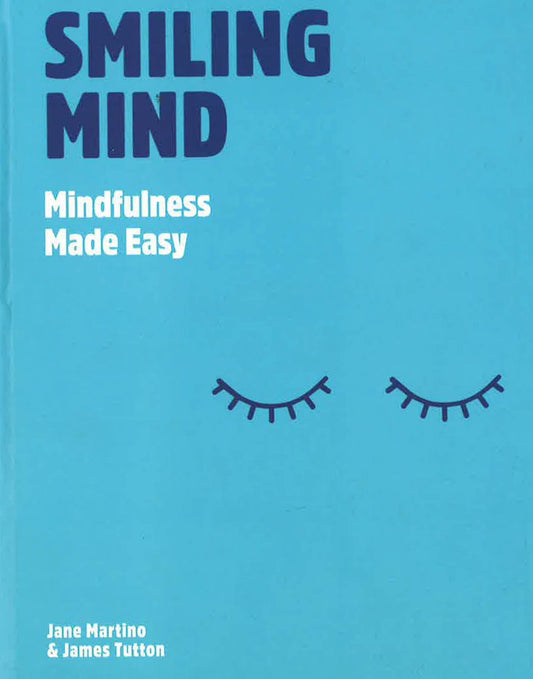 Smiling Mind: Mindfulness Made Easy