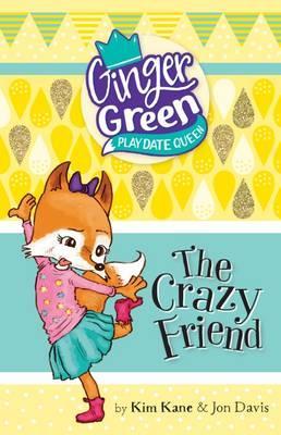 The Crazy Friend