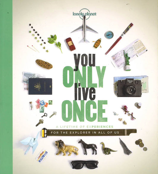 You Only Live Once