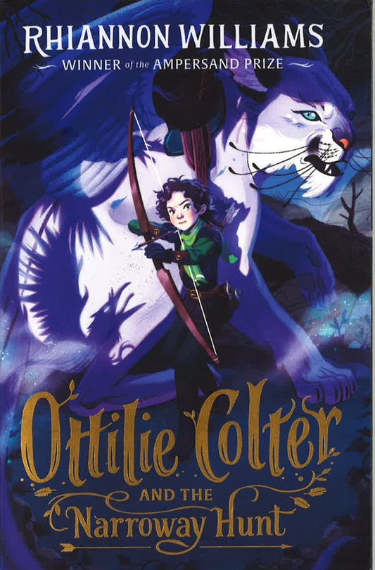 Ottilie Colter And The Narroway Hunt (1) (The Narroway Trilogy)