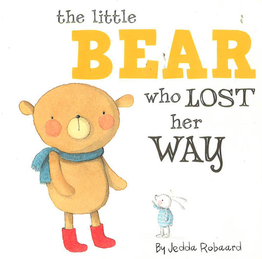 The Little Bear Who Lost Her Way