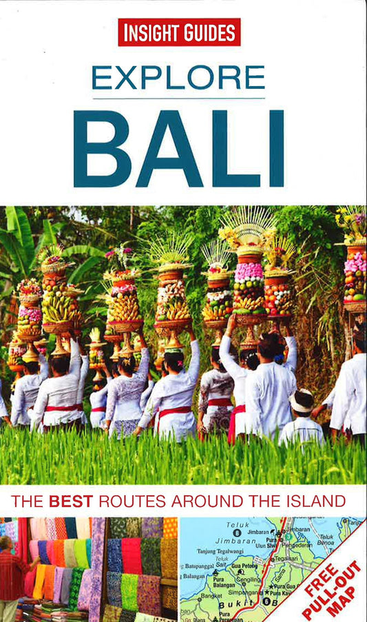 Explore Bali: The Best Routes Around The Island