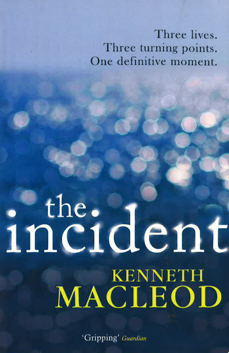 The Incident