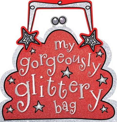 My Gorgeously Glittery Bag
