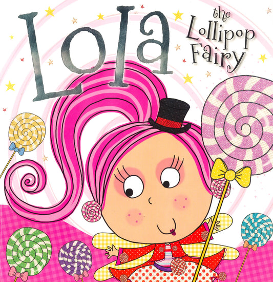 Lola The Lollipop Fairy