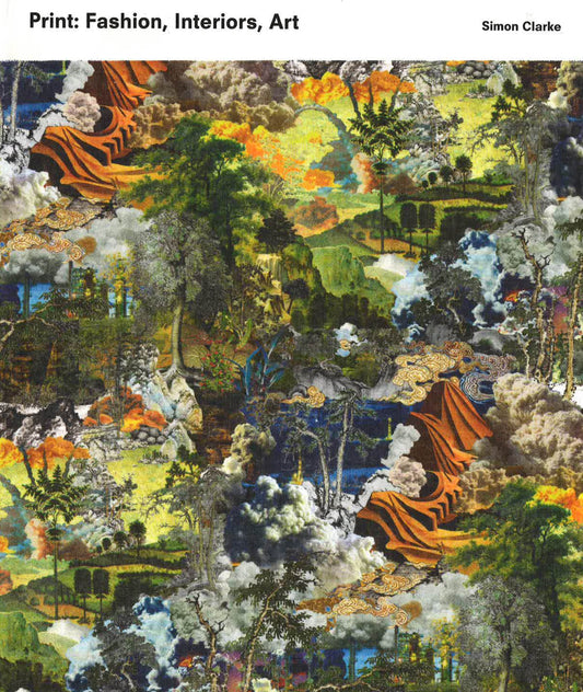 Print: Fashion , Interiors, Art (Hb)