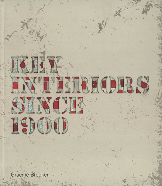 Key Interiors Since 1900