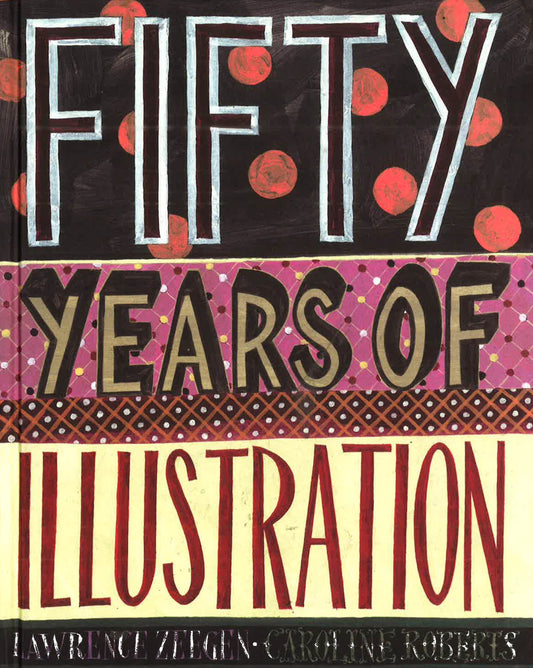 Fifty Years Of Illustration