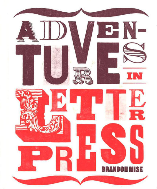 Adventures In Letterpress (Hb)