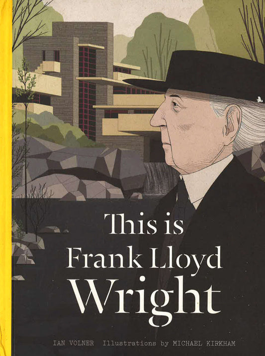This Is Frank Lloyd Wright