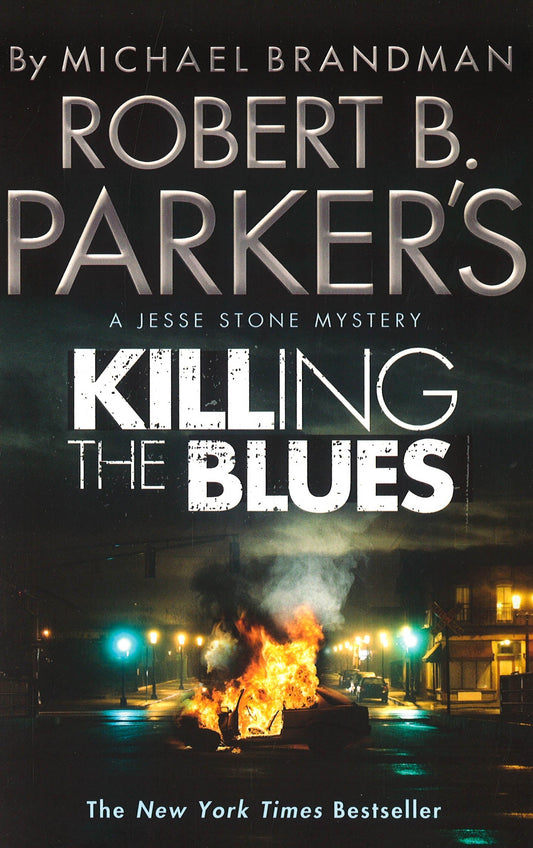 Robert B. Parkers Killing The Blues: A Jesse Stone Novel