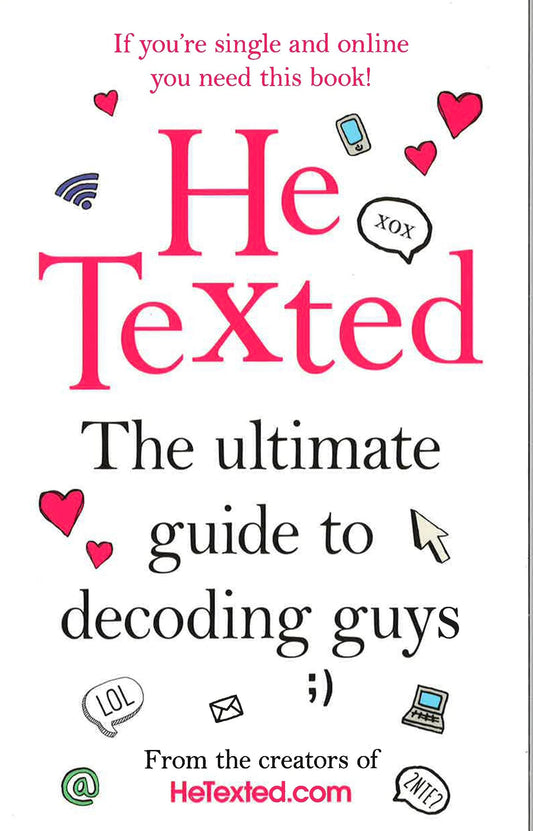 He Texted