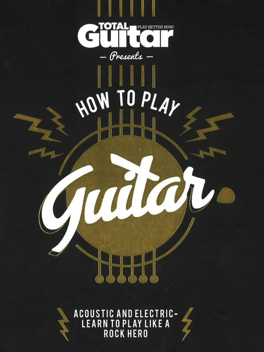 How To Play Guitar
