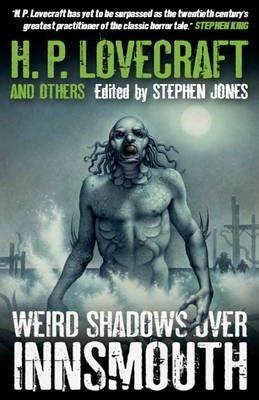 Weird Shadows Over Innsmouth