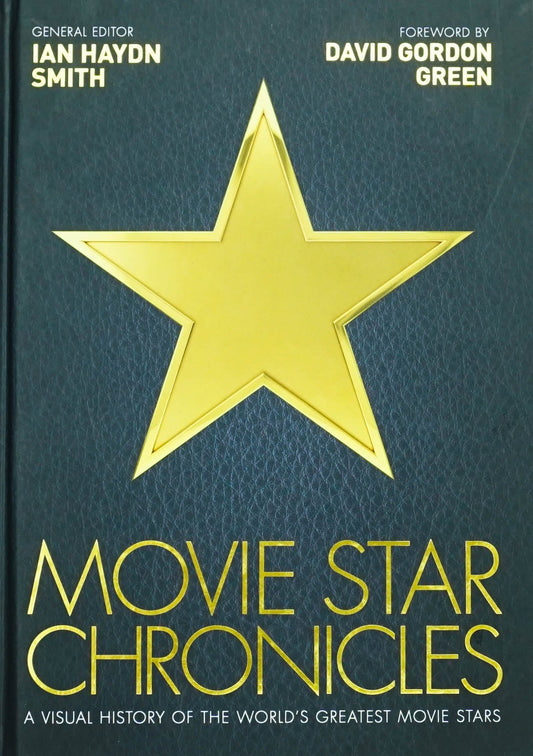 Movie Star Chronicles: A Visual History Of The World's Greatest 320 Movie Stars (Hb)