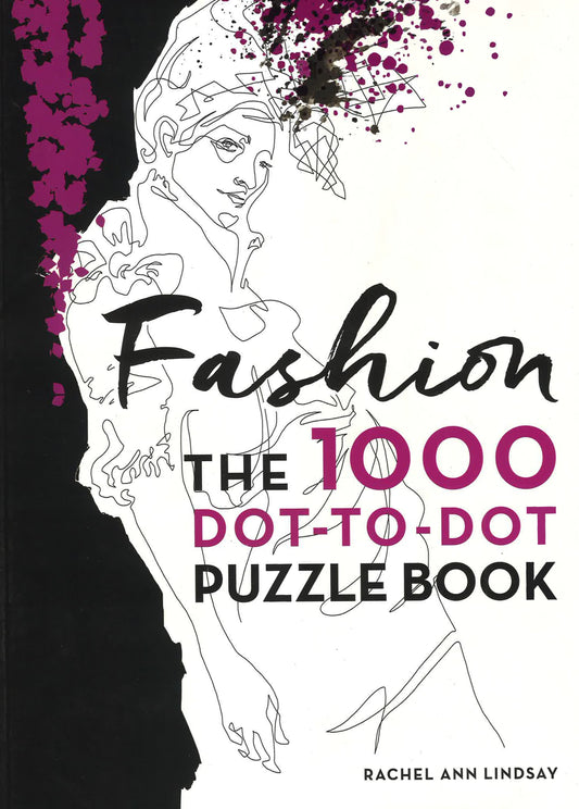 Fashion : The 1000 Dot-To-Dot Book