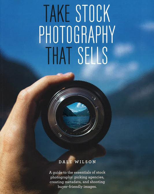 Take Stock Photography That Sells