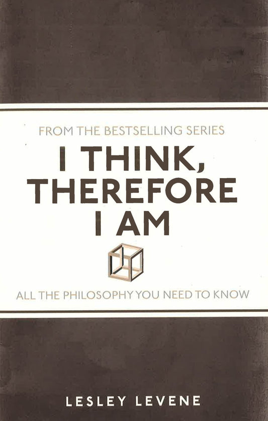 I Think Therefore I Am