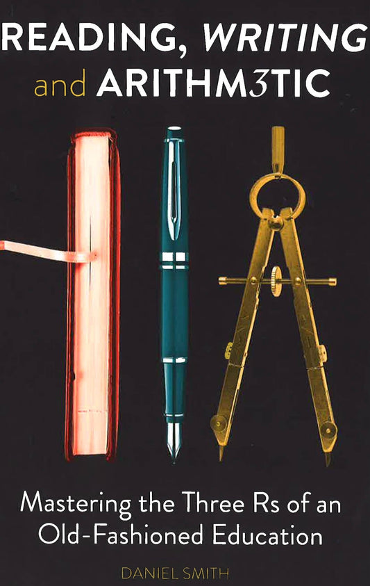 Reading, Writing & Arithmatic